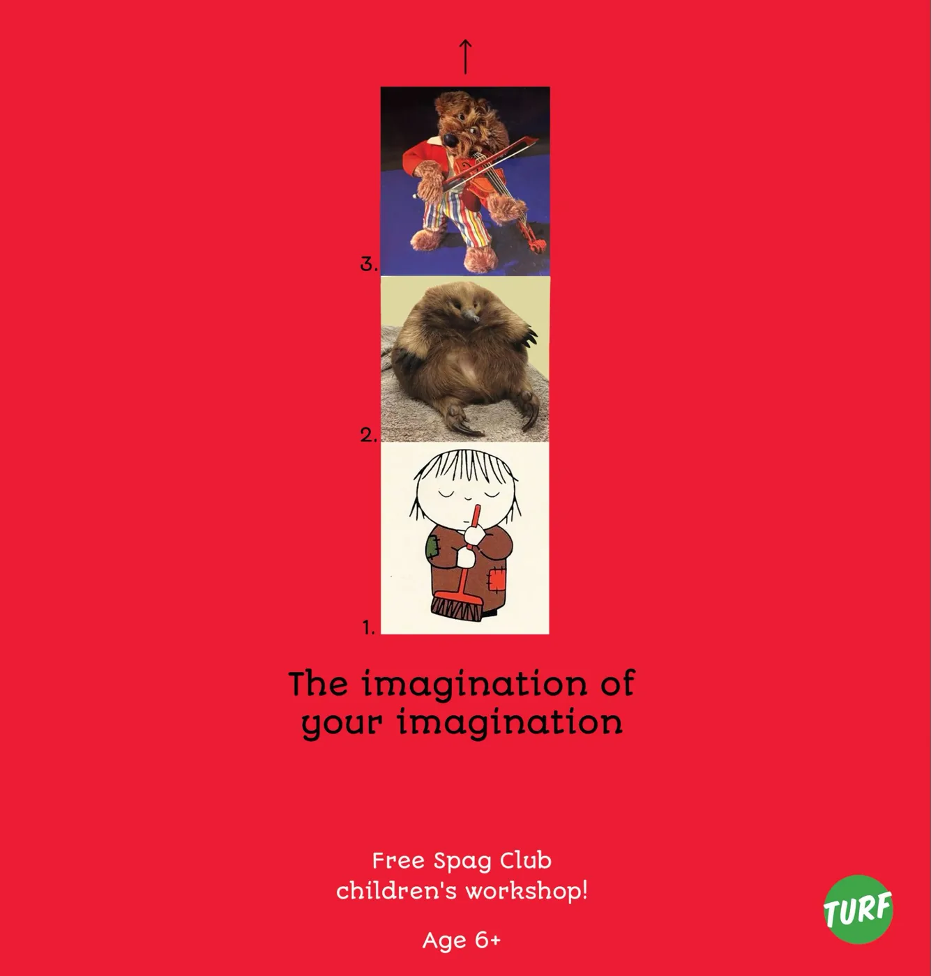 Red poster for The imagination of your imagination, a free Spag Club children's workshop for ages 6 and up, with three stacked pictures numbered one to three